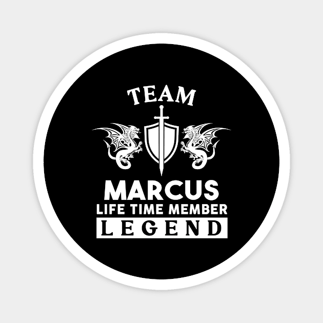 Marcus Name T Shirt - Marcus Life Time Member Legend Gift Item Tee Magnet by unendurableslemp118